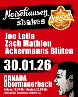 🔥 Wir machen einen Ausflug! Noisehausen shakes Canada – Schrobenhausen rockt Obermauerbach 🔥

Canada, Obermauerbach 🗓 30.01.2026 | 🕖 Einlass: 19:00 Uhr | Beginn: 20:00 Uhr | Ticket Link in bio

Drei Bands aus der Spargelstadt Schrobenhausen, ein Abend voller Energie, Schweiß und Altrernativ-Rock:

🎸 @joeleila.rock - Garagenrock für Fortgeschrittene – wild, verspielt, genreübergreifend. Seit 2005 liefern sie eine explosive Mischung aus Alternative, Rock und Power-Pop Punk.

⚡ @zach_mathieu - Post-Hardcore mit Tiefgang: rau, ehrlich, intensiv. Erinnern an Thrice & Hot Water Music, mit Wurzeln in Carrie Anne und Palmcourtbeats.

🌹 @ackermanns_blueten - Mitreißende Melodien, starke Stimme und ein Sound, der Retro und Moderne elegant vereint. Emotional, eigenständig, eindringlich.

Ein Abend, drei Acts, null Ausreden. Wer Schrobenhausen kennt, weiß: Hier wächst nicht nur Spargel, sondern auch verdammt gute Musik.

#noisehausen #canada #joeleila #zachmathieu #ackermannsblüten #concert #live #music #schrobenhausen #mauerbach #aichach #punk #rock #indie #posthardcore #emocore #dancefloor