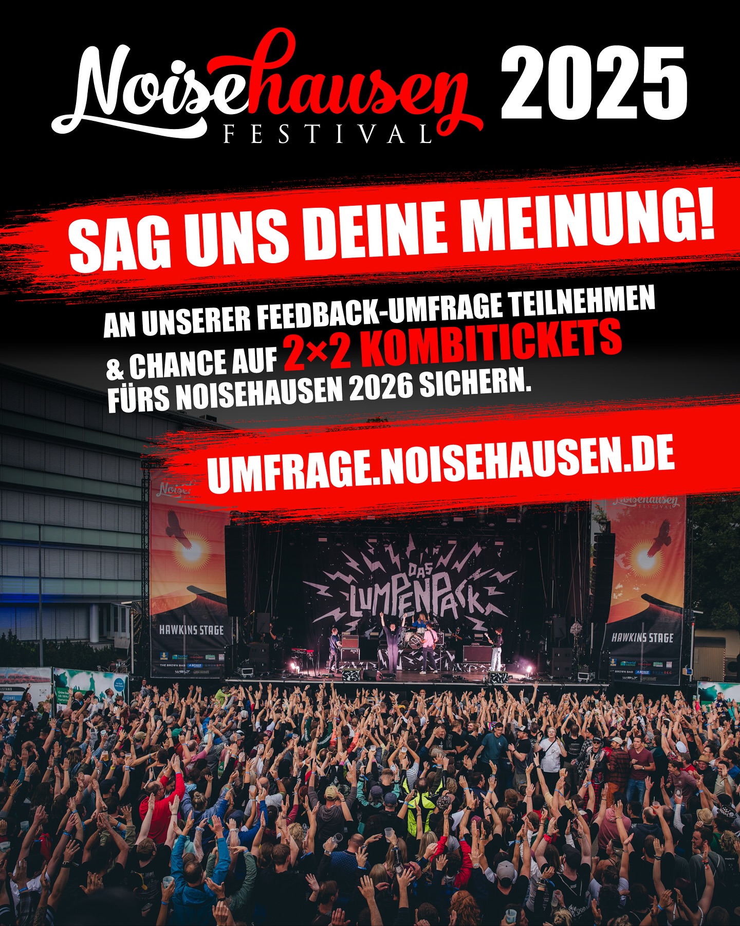 🔥Noisehausen 2025 is in the books. Vier Monate schon. Aber wir möchten unser Festival kontinuierlich weiterentwickeln. Aus diesem Grund haben wir eine ausführliche Besucherumfrage vorbereitet. Eure Meinung ist für uns die wertvollste Grundlage, um Programm, Abläufe und die Atmosphäre noch besser auf eure Wünsche auszurichten.

Wer an der Umfrage teilnimmt, hat zusätzlich die Chance, 2x2 Kombitickets für Noisehausen 2026 zu gewinnen. Die Teilnahme ist unkompliziert und dauert nur wenige Minuten. Be Part of it! Link in bio. Support your local festivals! Thank you! 🔥

#noisehausen #noisehausenfestival #noisehausen2025 #recap #umfrage #survey #feedback #giveaway #tickets #forfree #festival #schrobenhausen