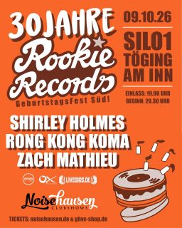 🔥 Double trouble. 30 Jahre Rookie Records - Part 2. Wir freuen auf eine zweite Geburtstagssause am 09.10.26 bei unseren Freunden im @mightysilo1 in Töging am Inn. On Stage: @_shirleyholmes_ , @rong.kong.koma und @zach_mathieu ! Tickets sb sofort in unserem Shop und im @shop_van_cleef erhältlich. 🔥

#rookierecords #noisehausen #silo1 #live #music